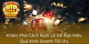 Kham Pha Cach Nuoi Lo E At Hieu Qua Kinh Doanh Toi Uu